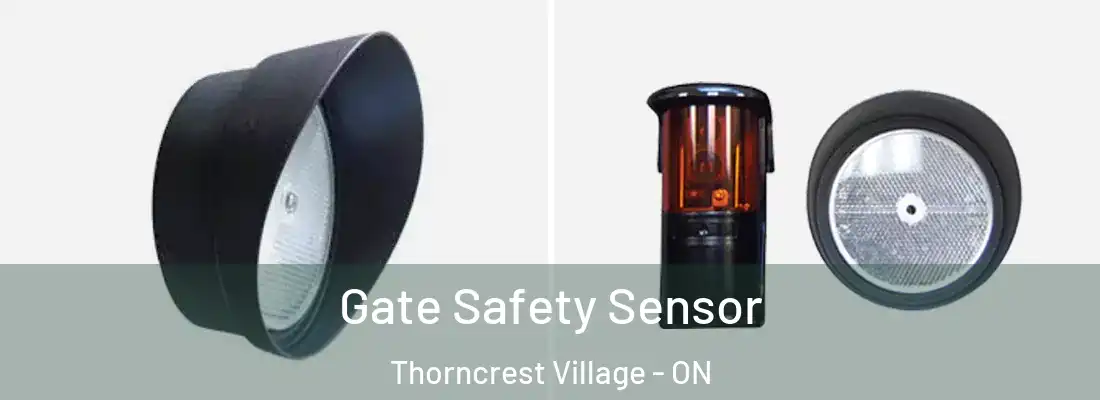  Gate Safety Sensor Thorncrest Village - ON