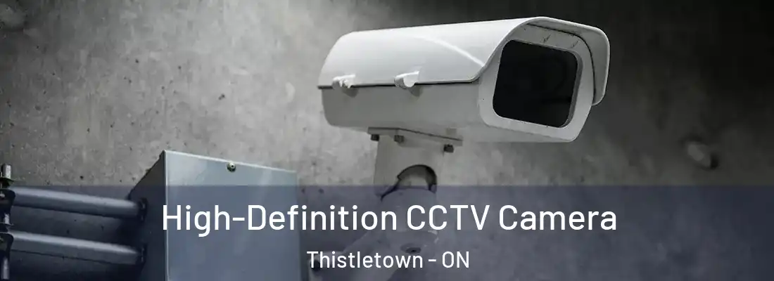  High-Definition CCTV Camera Thistletown - ON