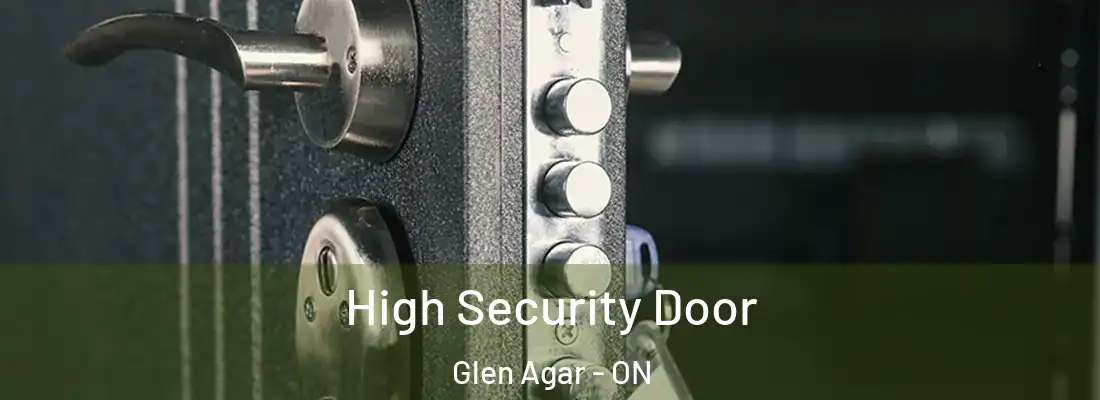  High Security Door Glen Agar - ON