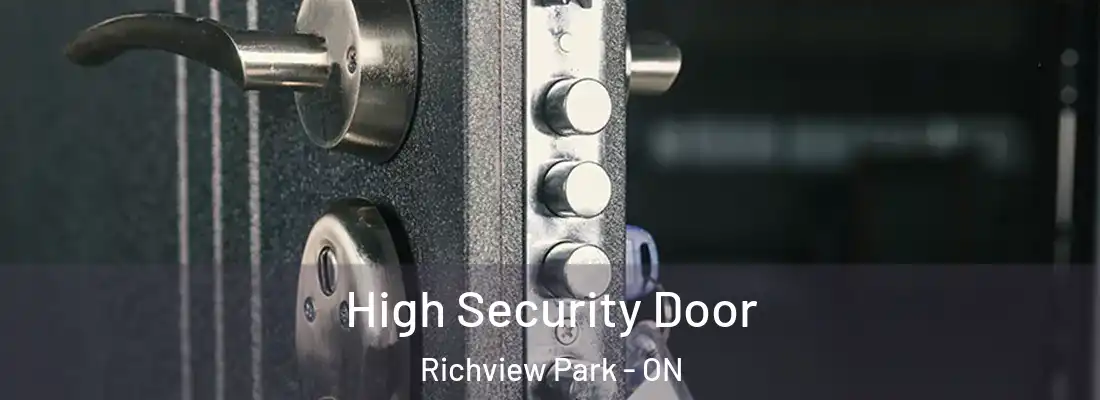  High Security Door Richview Park - ON