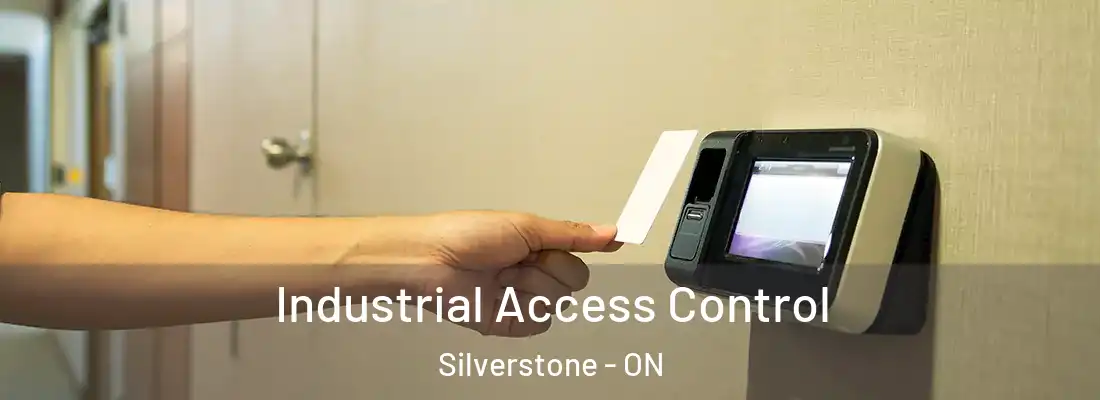  Industrial Access Control Silverstone - ON