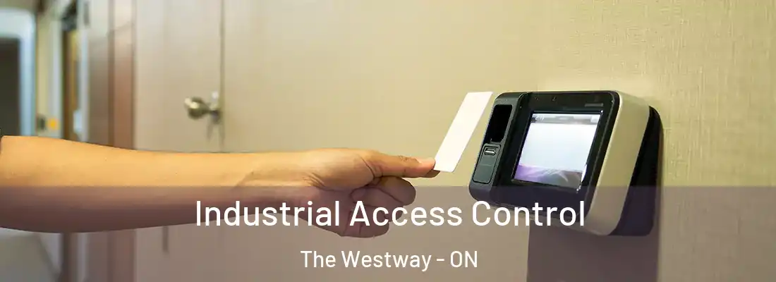  Industrial Access Control The Westway - ON