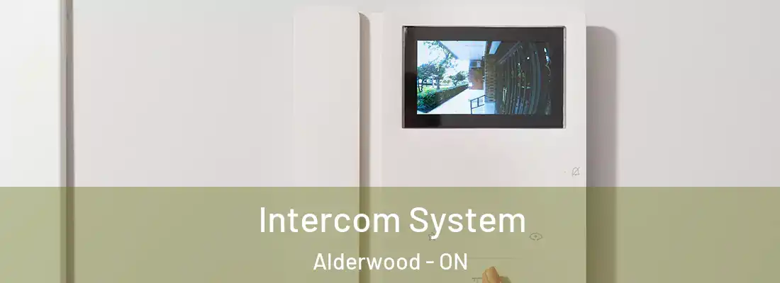  Intercom System Alderwood - ON
