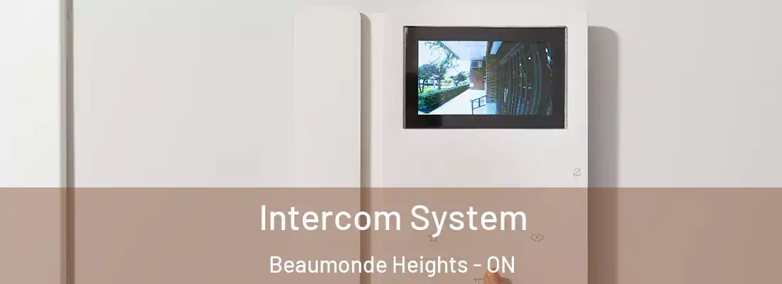  Intercom System Beaumonde Heights - ON
