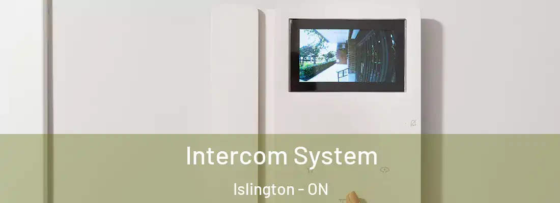  Intercom System Islington - ON