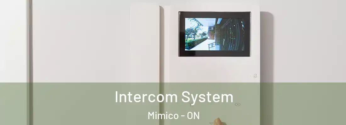  Intercom System Mimico - ON