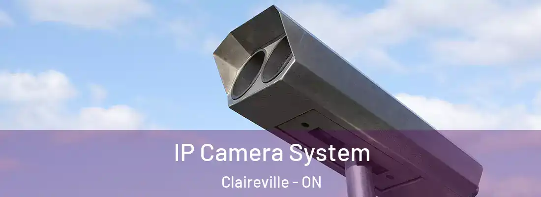  IP Camera System Claireville - ON