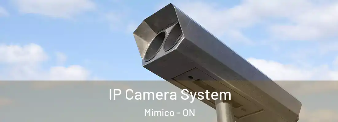  IP Camera System Mimico - ON