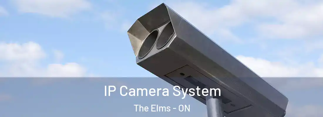  IP Camera System The Elms - ON