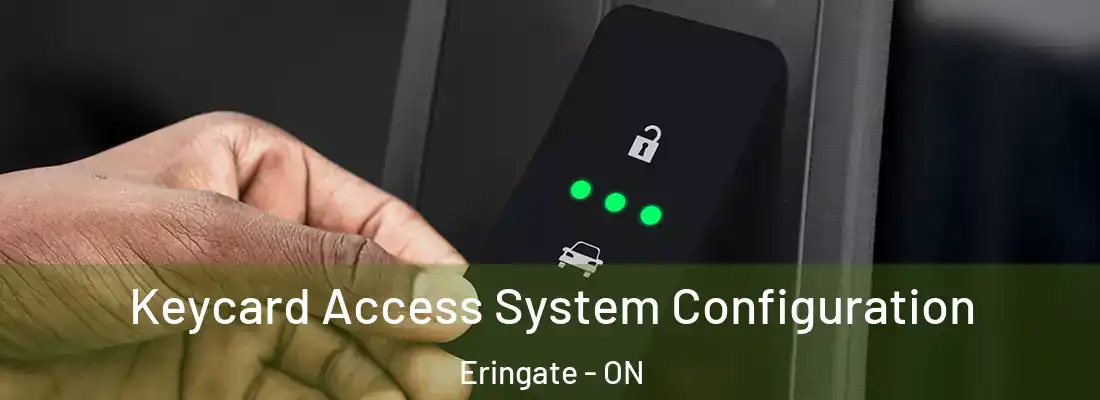  Keycard Access System Configuration Eringate - ON