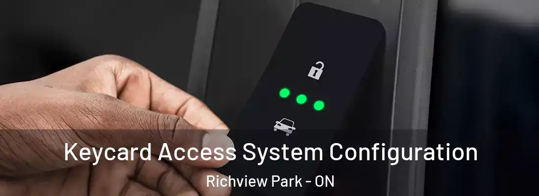  Keycard Access System Configuration Richview Park - ON