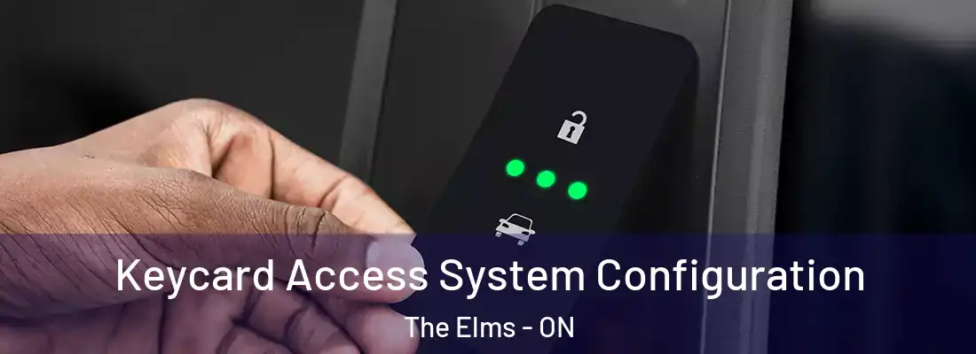  Keycard Access System Configuration The Elms - ON
