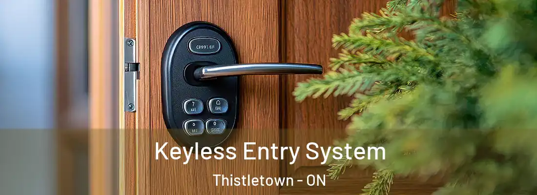  Keyless Entry System Thistletown - ON