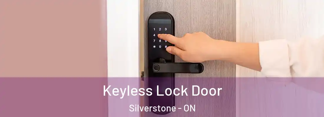  Keyless Lock Door Silverstone - ON