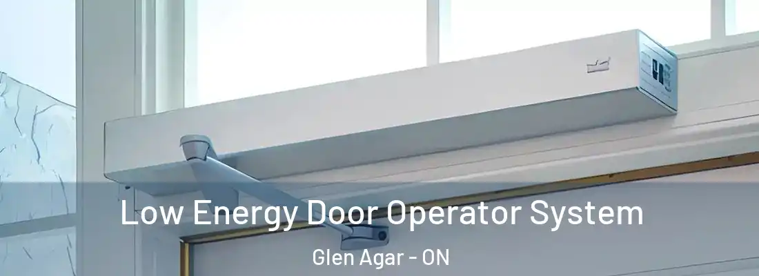  Low Energy Door Operator System Glen Agar - ON