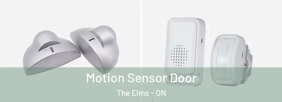  Motion Sensor Door The Elms - ON