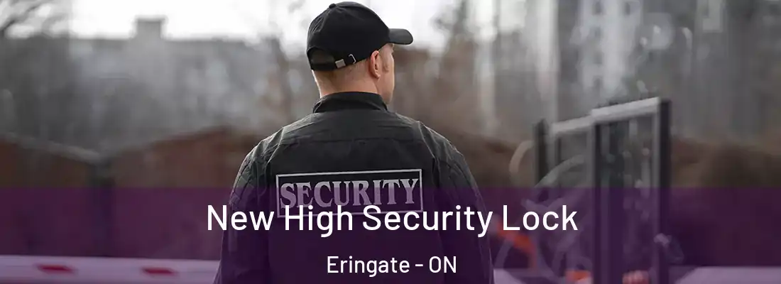  New High Security Lock Eringate - ON