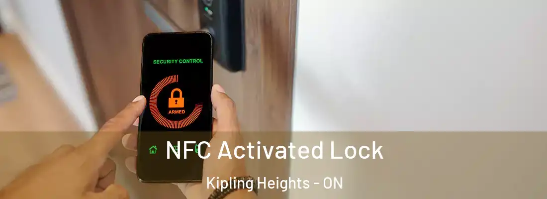  NFC Activated Lock Kipling Heights - ON