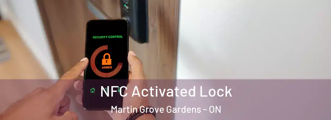  NFC Activated Lock Martin Grove Gardens - ON