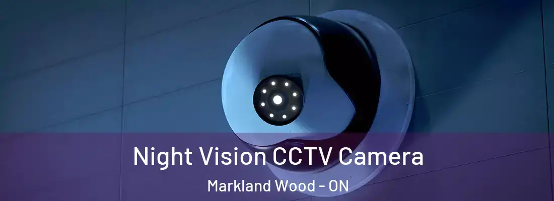  Night Vision CCTV Camera Markland Wood - ON