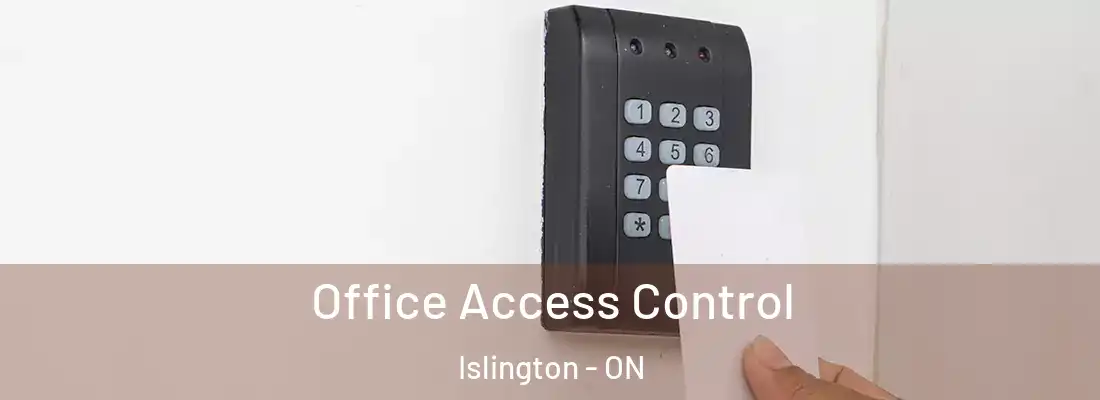  Office Access Control Islington - ON