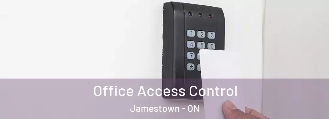  Office Access Control Jamestown - ON