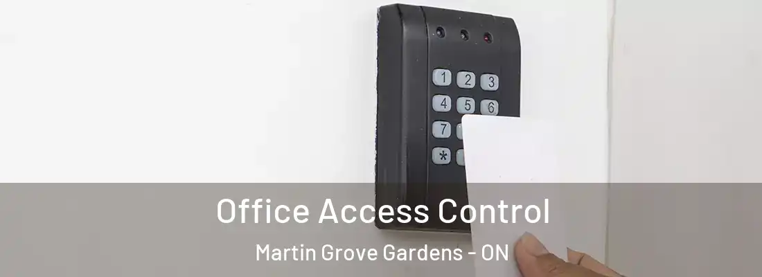  Office Access Control Martin Grove Gardens - ON