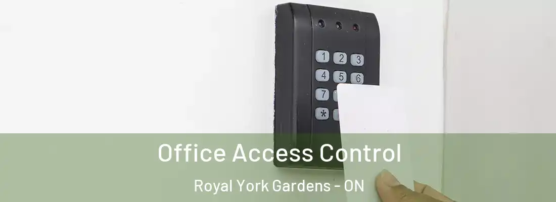  Office Access Control Royal York Gardens - ON