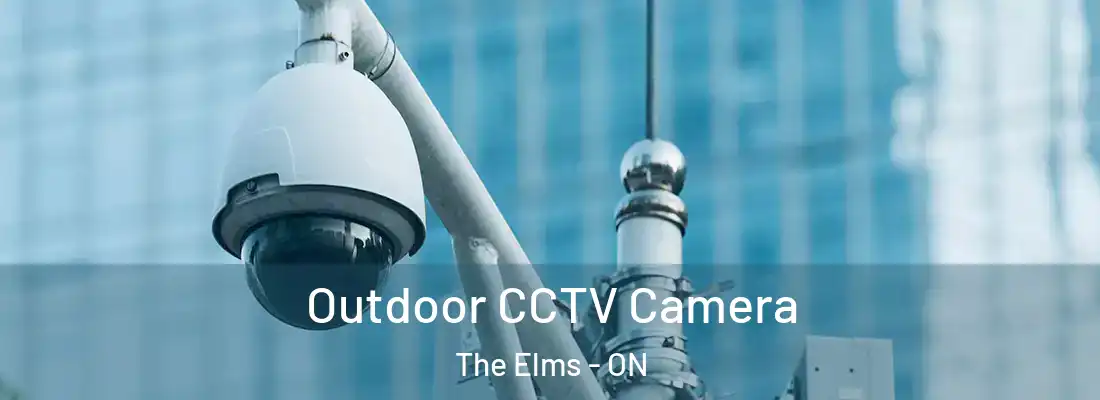  Outdoor CCTV Camera The Elms - ON