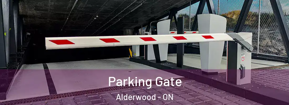  Parking Gate Alderwood - ON