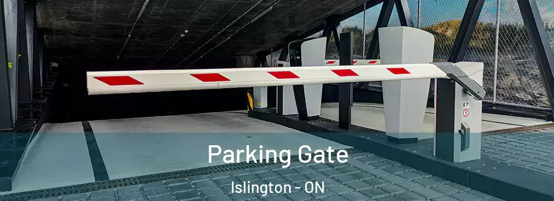  Parking Gate Islington - ON