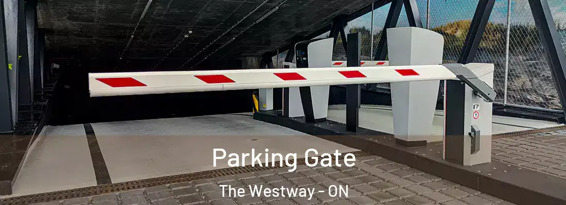  Parking Gate The Westway - ON