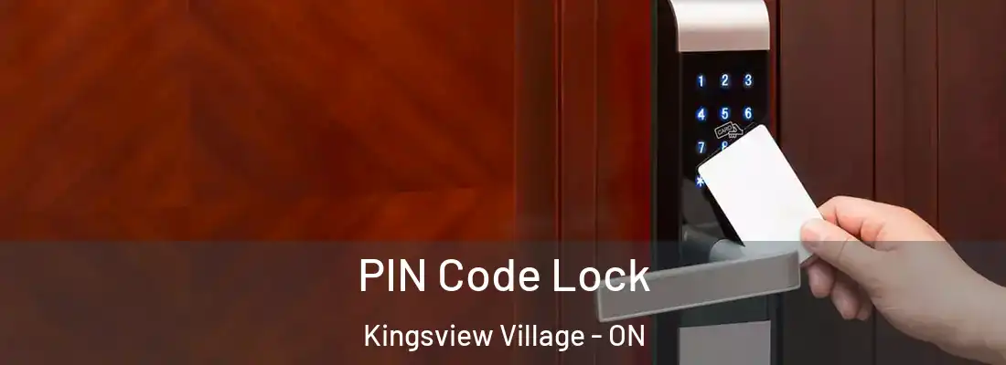  PIN Code Lock Kingsview Village - ON