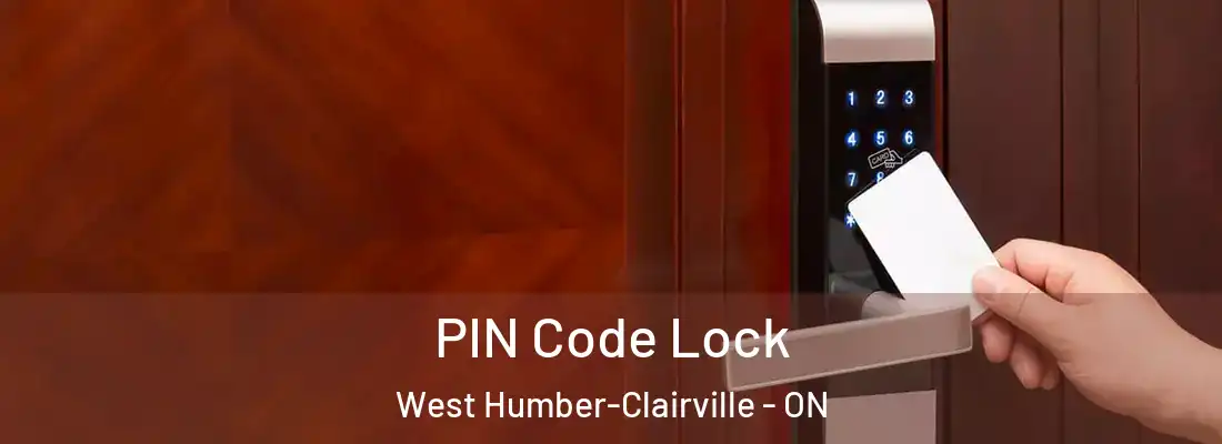  PIN Code Lock West Humber-Clairville - ON
