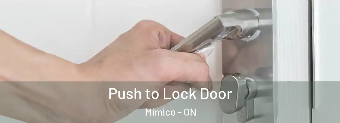  Push to Lock Door Mimico - ON