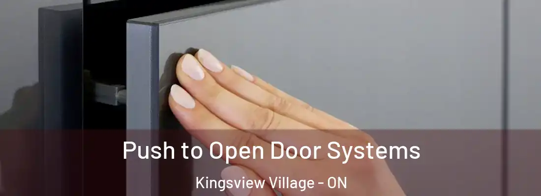  Push to Open Door Systems Kingsview Village - ON