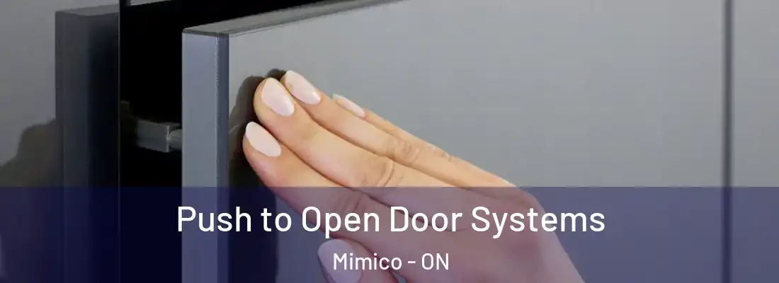  Push to Open Door Systems Mimico - ON
