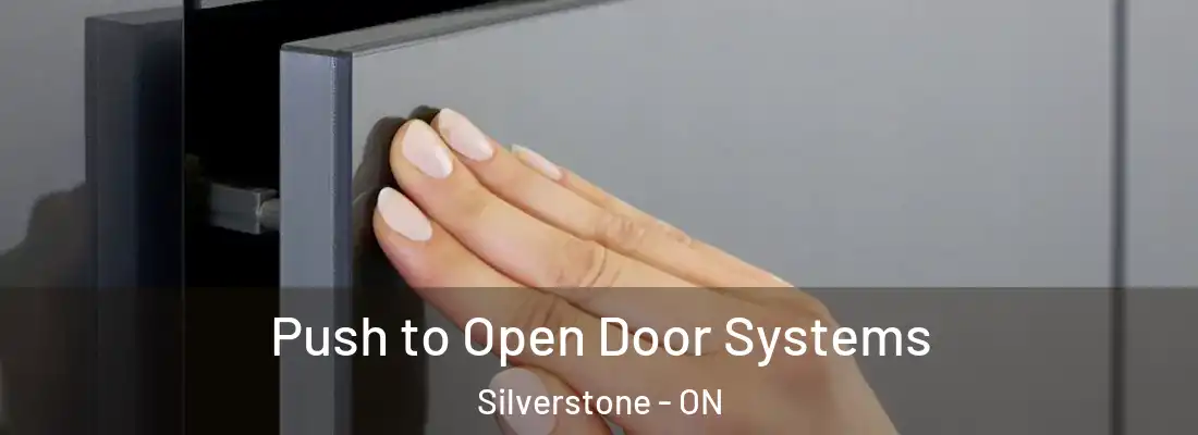  Push to Open Door Systems Silverstone - ON
