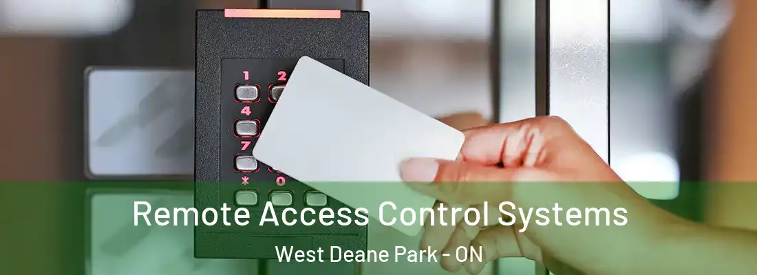  Remote Access Control Systems West Deane Park - ON