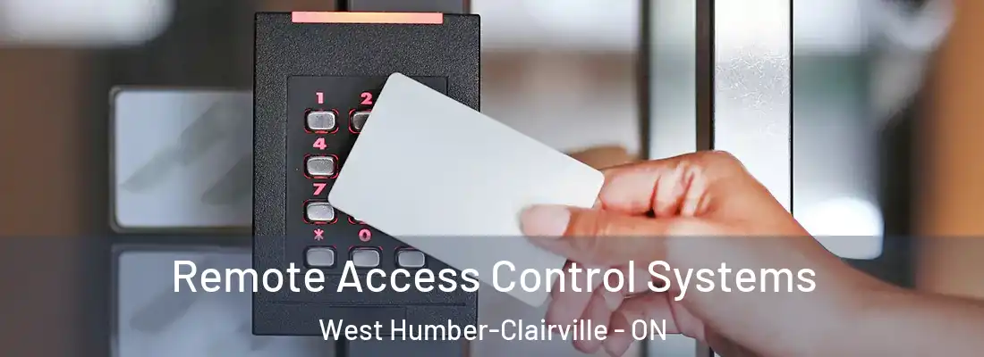  Remote Access Control Systems West Humber-Clairville - ON