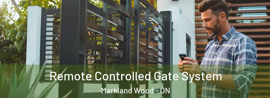  Remote Controlled Gate System Markland Wood - ON