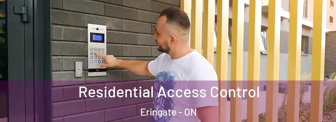  Residential Access Control Eringate - ON