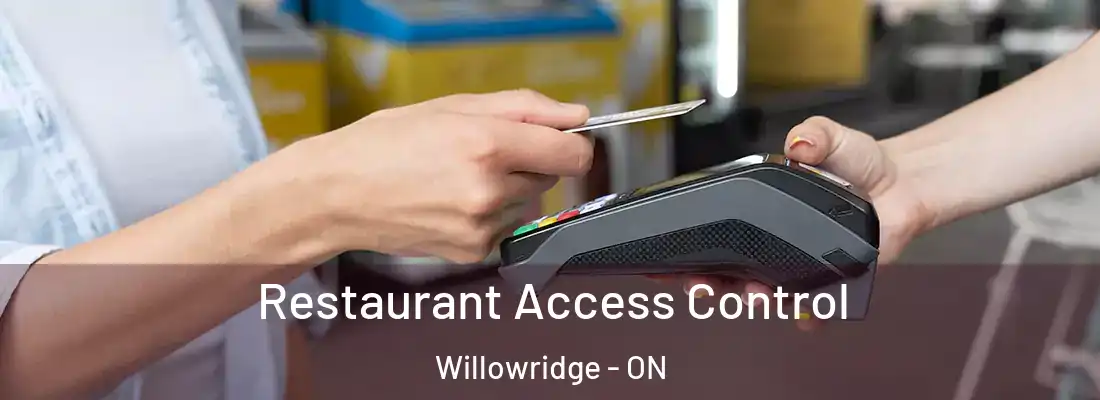  Restaurant Access Control Willowridge - ON