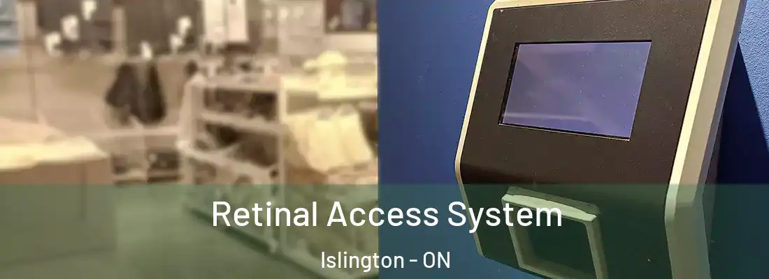  Retinal Access System Islington - ON