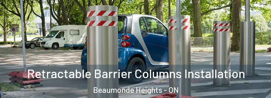  Retractable Barrier Columns Installation Beaumonde Heights - ON