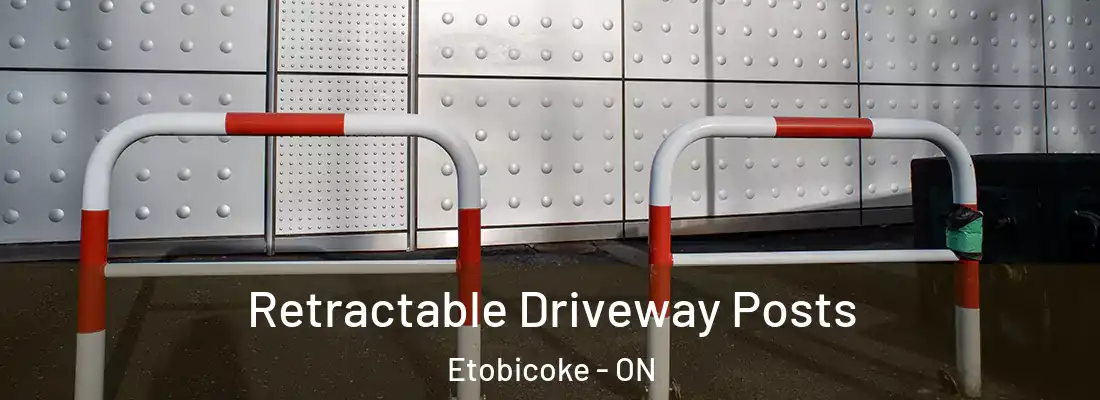  Retractable Driveway Posts Etobicoke - ON