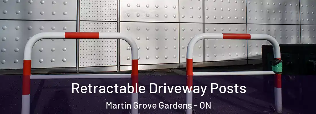  Retractable Driveway Posts Martin Grove Gardens - ON