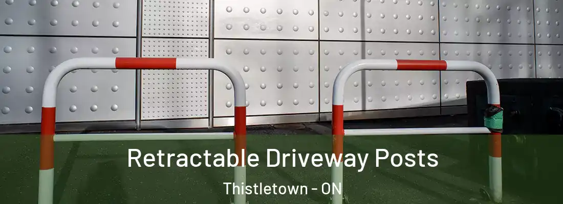  Retractable Driveway Posts Thistletown - ON