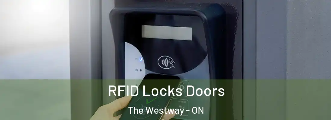  RFID Locks Doors The Westway - ON