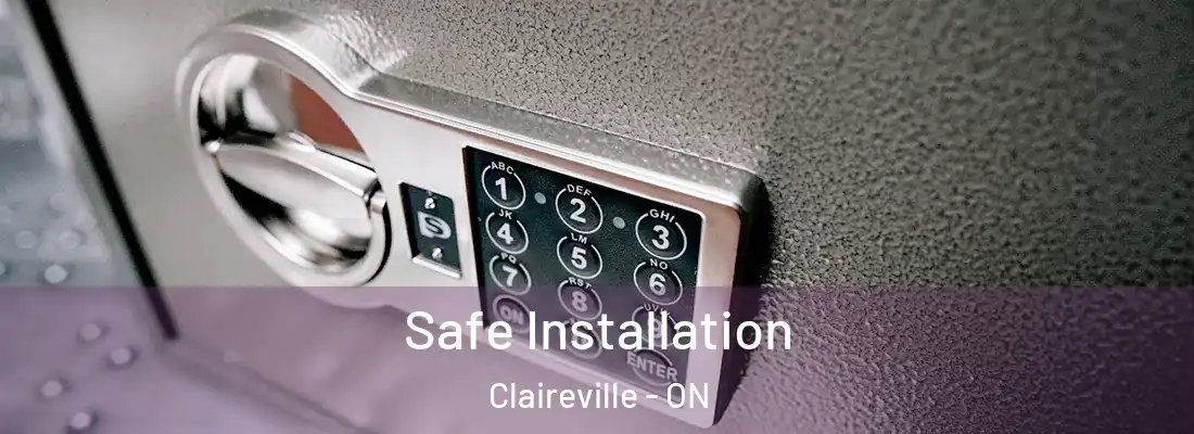  Safe Installation Claireville - ON